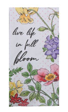 Tea Towel - Our Life in Full Bloom